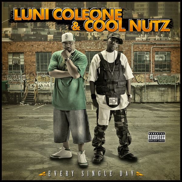 Luni Coleone & Cool Nutz - Every Single Day